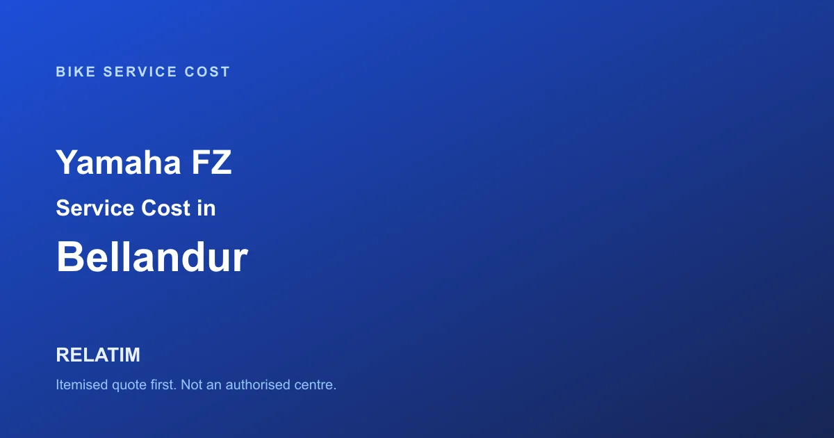 Yamaha FZ Service Cost in Bellandur, Bangalore